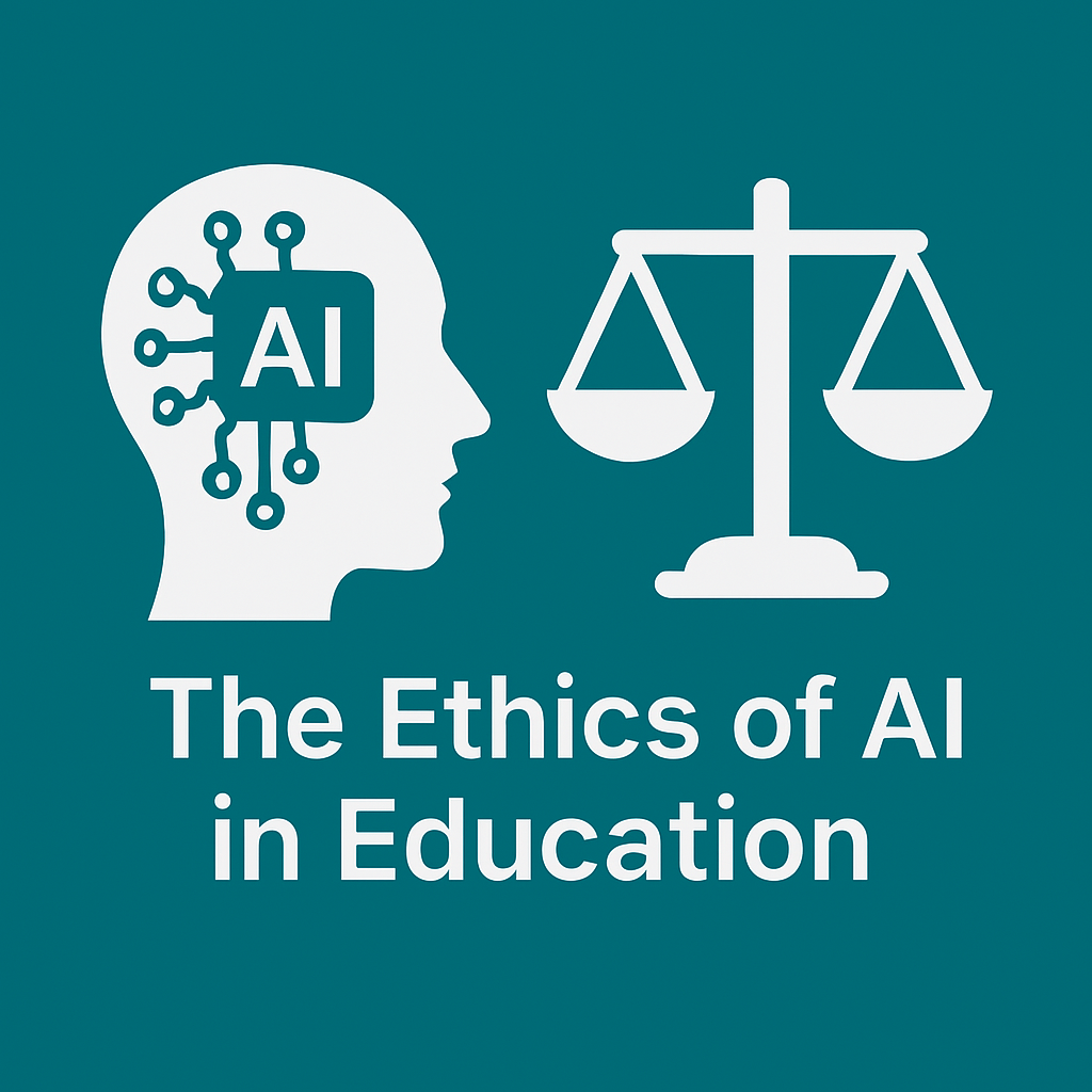 The Ethics of AI in Education: Balancing Innovation and Responsibility